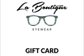 La Boutique Eyewear Gift Card